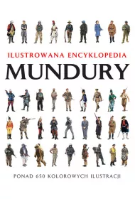 Mundury Ilustrowana encyklopedia