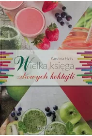 Wielka ksi�ga zdrowych koktajli