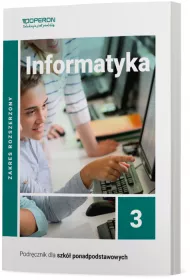 Informatyka 3. Zakres rozszerzony. Podrcznik dla szk ponadpodstawowych