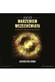 Audiobook Jeste Marzeniem Wszechwiata mp3