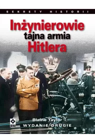 In�ynierowie. Tajna armia Hitlera