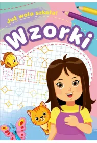 Ju� wo�a szko�a! Wzorki