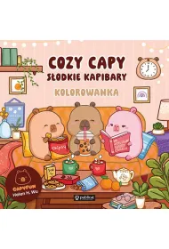 Cozy Capy. S�odkie kapibary. Kolorowanka