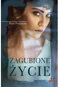 Zagubione �ycie