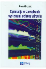 Symulacja w zarz�dzaniu systemami ochrony zdrowia