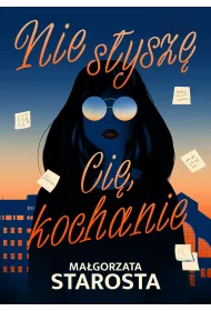 Nie sysz ci, kochanie