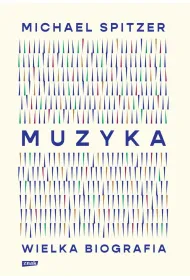 Muzyka. Wielka biografia
