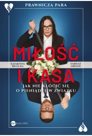 eBook Mi�o�� i kasa. Jak nie k��ci� si� o pieni�dze w zwi�zku mobi epub