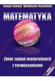 Matematyka. Zbi�r zada� maturalnych