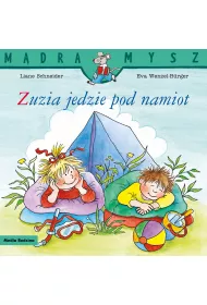 M�dra Mysz. Zuzia jedzie pod namiot