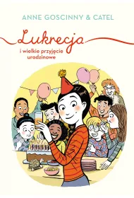 Lukrecja i wielkie przyj�cie urodzinowe