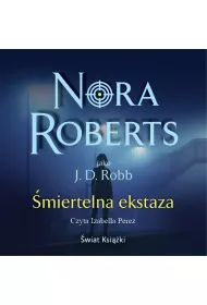 Audiobook �miertelna ekstaza. Oblicza �mierci. Tom 4 mp3