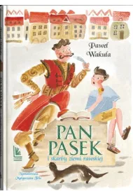 Pan Pasek i skarby ziemi rawskiej *