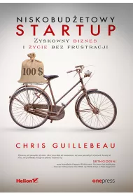eBook Niskobudetowy startup. Zyskowny biznes i ycie bez frustracji pdf mobi epub