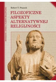 Filozoficzne aspekty alternatywnej religijno�ci