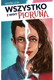 Wszystko z winy pioruna
