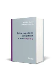 Dzieje gospodarcze ziem polskich w latach 1939...