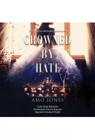 Audiobook Crowned by Hate. Crowned. Tom 1 mp3