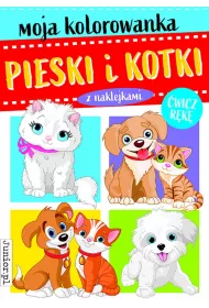 Pieski i kotki. Moja kolorowanka