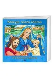 Maryja nasza Mama