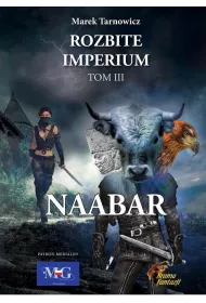 eBook Naabar Rozbite imperium Tom III pdf mobi epub