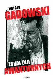 Lokal dla awanturnych
