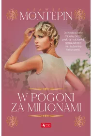 W pogoni za milionami
