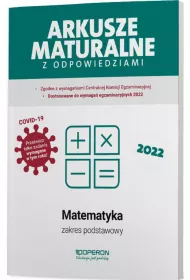 Arkusze maturalne z odpowiedziami 2022. Matematyka. Zakres podstawowy