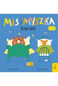 Mi� i Myszka. Pora spa�