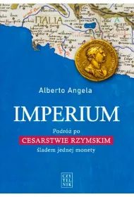 Imperium Podr� po Cesarstwie Rzymskim �ladem jednej monety