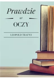 Prawdzie w oczy