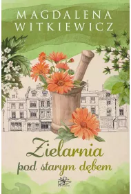 eBook Zielarnia pod starym dbem. Maa Przytulna. Tom 2 mobi epub