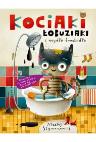 Kociaki obuziaki i mydo brudzido