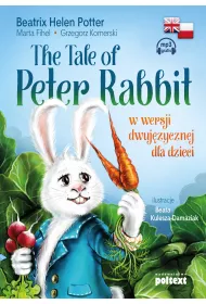 The Tale of Peter Rabbit w wersji dwujzycznej dla dzieci
