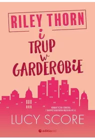 Riley Thorn i trup w garderobie