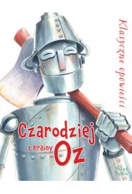 Klasyczne opowie�ci Czarodziej z Krainy Oz
