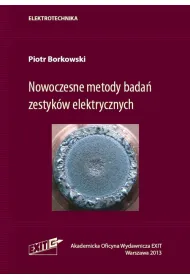 Nowoczesne metody bada� zestyk�w elektrycznych