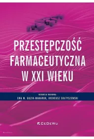Przest�pczo�� farmaceutyczna w XXI wieku