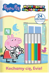 Kochamy ci�, Evie! �winka Peppa. Numerkowe kolorowanki