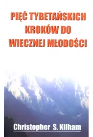 Pi tybetaskich krokw do wiecznej modoci