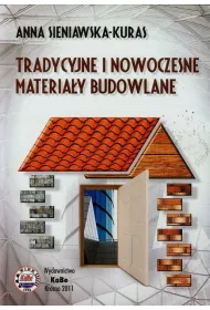Tradycyjne i nowoczesne materia�y budowlane