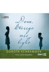 Audiobook Dom, kt�rego nie by�o CD
