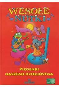 Weso�e nutki Piosenki naszego dzieci�stwa