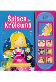 D�wi�kowe opowiastki. �pi�ca kr�lewna