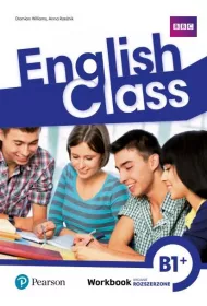 English Class B1+. Zeszyt wicze. Wersja rozszerzona