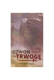 Dzwon na trwog�