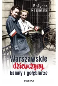 eBook Warszawskie dziewczyny, kana�y i go��biarze mobi epub