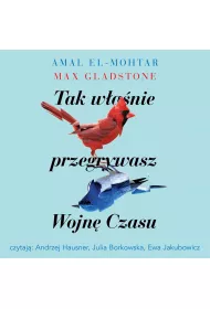Audiobook Tak wanie przegrywasz Wojn Czasu mp3