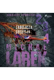 Audiobook Zabjcze opowieci 4: Zabjcza obsesja mp3