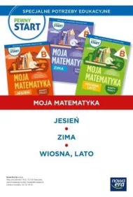 Pakiet Pewny start. Moja matematyka. Jesie�, Zima, Wiosna, lato. Karty pracy. Poziom B